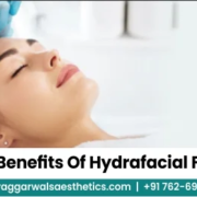 Top 15 Benefits of Hydrafacial for Skin