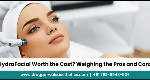 Is HydraFacial Worth The Cost? Weighing the Pros and Cons